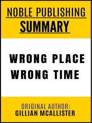 cover image of Summary of Wrong Place Wrong Time